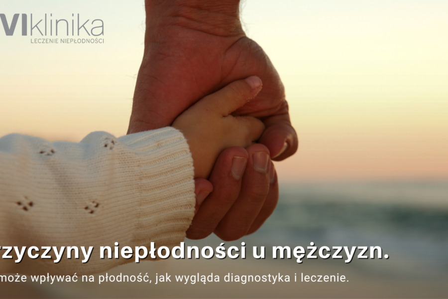Przyczyny Niepłodności u Mężczyzn