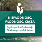 Konferencja niepłodność płodność ciąża 2026